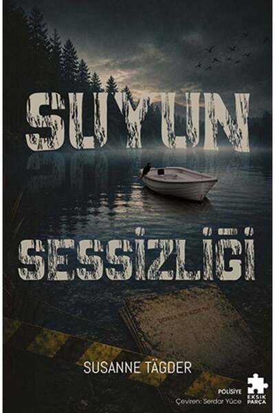Eksik Parça Yayınları Suyun Sessizliği
