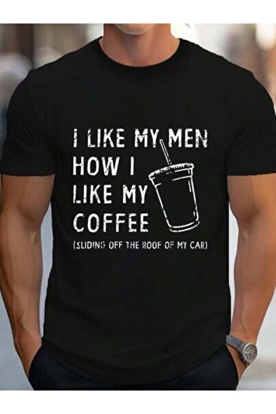 23ERVA 100% Cotton Men How I Like My Coffee Sliding Off The Roof Car T-Shirt ...
