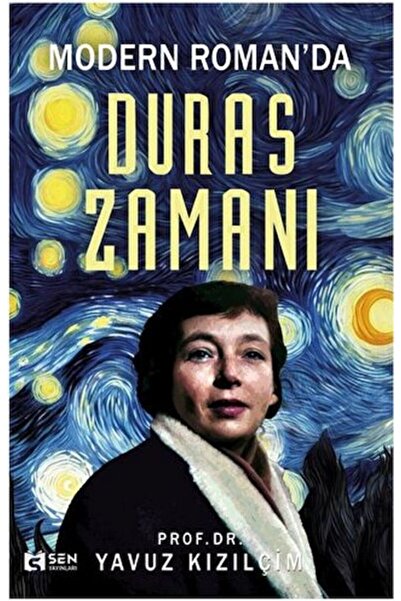 Şen Yayınları Modern Romanda Duras Zamanı