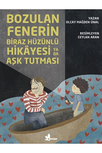 Çınar Yayınları قصة قليلاً حزينة للفانوس المكسور، أو الحب يحتفظ به