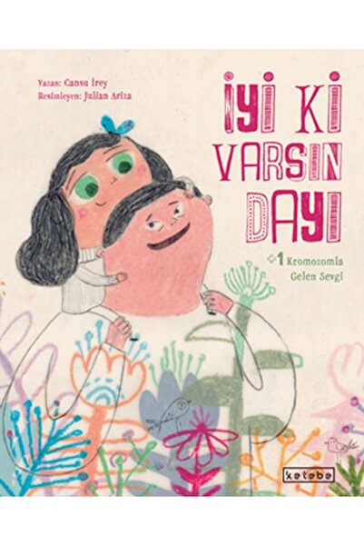 Ketebe Çocuk İyi ki Varsın Dayı