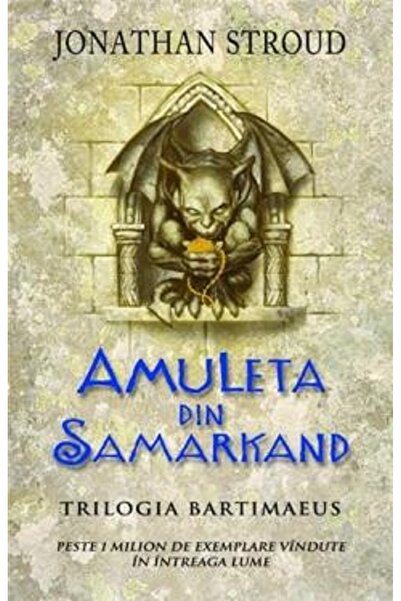 Rao Amuleta din Samarkand. Trilogia Bartimaeus. Vol.1 - Jonathan Stroud