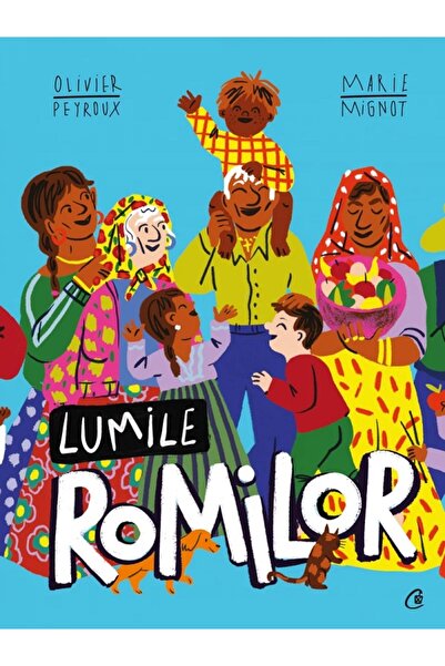 Curtea Veche Lumile romilor - Olivier Peyroux, Marie Mignot