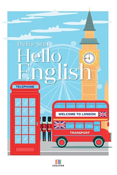 Editura Creator Hello English - Delia Stef