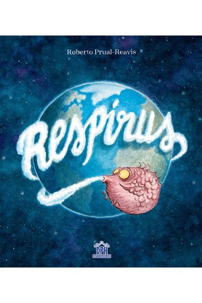 Didactica Publishing House Respirus - Roberto Prual-Reavis