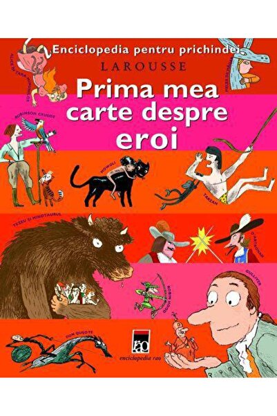Rao Prima mea carte despre eroi