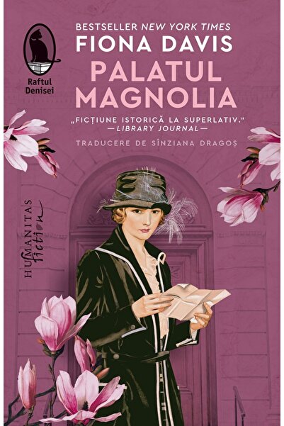Humanitas Palatul Magnolia - Fiona Davis