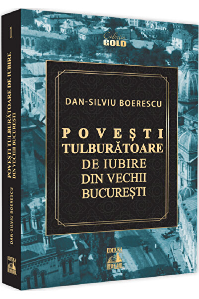 Neverland Povesti tulburatoare de iubire din vechii Bucuresti - Dan-Silviu Bo...