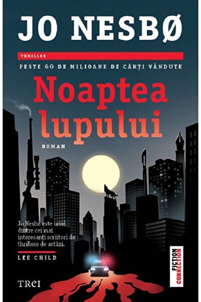 Trei Noaptea lupului - Jo Nesbo