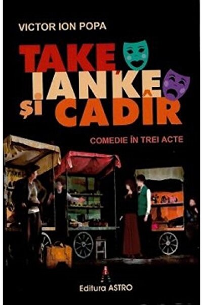 Astro Take, Ianke si Cadir - Victor Ion Popa