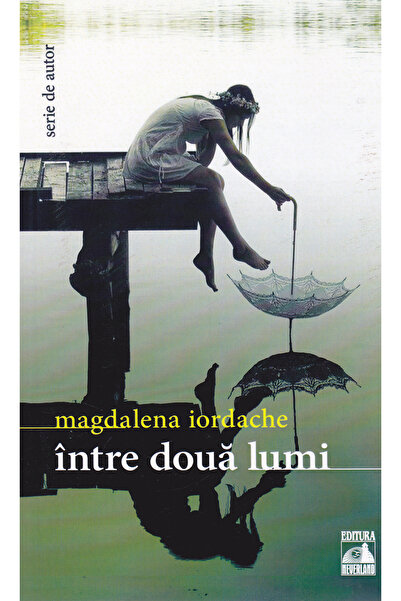 Neverland Intre doua lumi - Magdalena Iordache