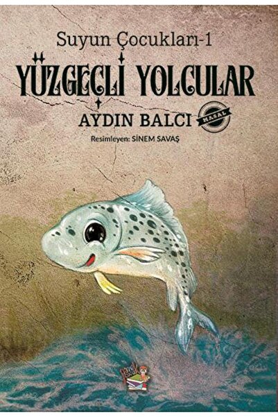 Yağmur Çocuk Yağmur Suyun Çocukları 1: Yüzgeçli Yolcular