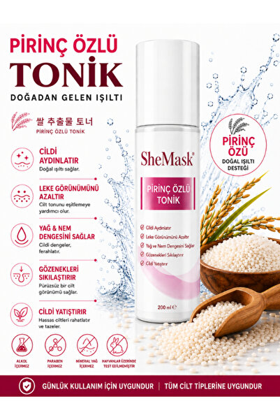 SheMask Pirinç Mayası Tonik Aydınlatıcı Leke Karşıtı Nemlendirici Cilt Tonu E...