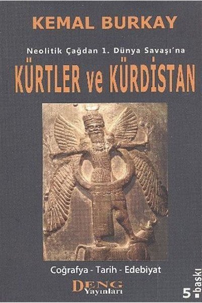 Deng Yayınları Kürtler ve Kürdistan & "Neolitik Çağdan 1. Dünya Savaşı'na"