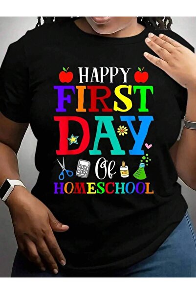 21JNRY Funny Happy First Day Of Homeschool Back To School Black Graphic T Shi...