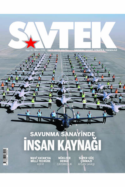 SAVTEK SAVUNMA TEKNOLOJİ STRATEJİ DERGİSİ SAVTEK DERGİSİ 2026/MAYIS