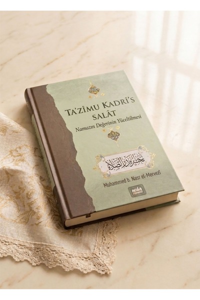 Nesaim Yayınları NAMAZIN DEĞERİNİN YÜCELTİLESİ (Tazimu Kadris Salat) CİLTLİ 2...