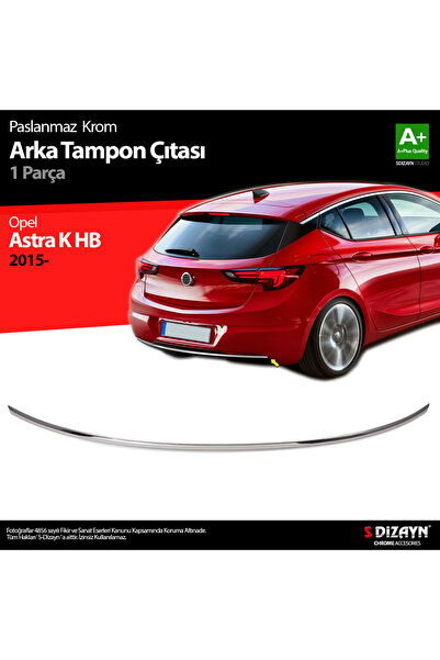 S Dizayn S-Dizayn Opel Astra K HB Krom Arka Tampon Çıta 2015-2022 6829021