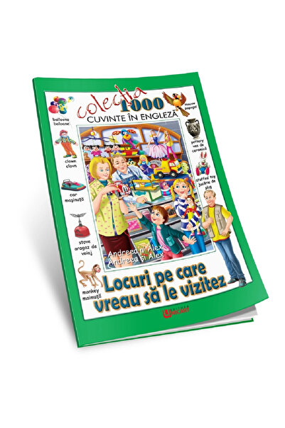 Editura Unicart COLECTIA 1000 CUVINTE-LOCURI DE VIZITAT
