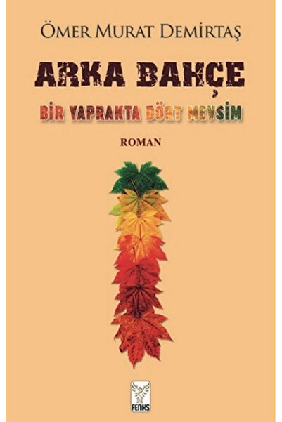 Generic Brand Arka Bahçe, Ömer Murat Demirtaş, , Arka Bahçe Kitabı, 272 Sayfa