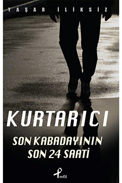 Profil Kitap Kurtarıcı (son Kabadayının 24 Saati)