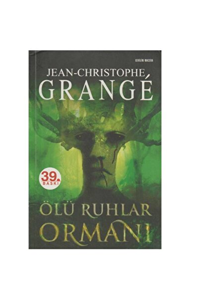 Kişisel Yayınlar Ölü Ruhlar Ormanı -Jean-Christophe Grange