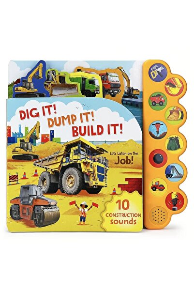 Cottage Door Press Dig It! Dump It! Build It! (10-Button Sound Book)