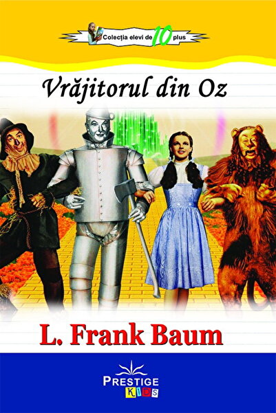 Editura Prestige Vrăjitorul din Oz de L. Frank Baum (Ediție broșată, 2019) - ...