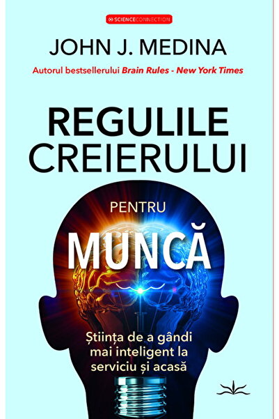 Prestige Brain Rules for Work (Romanian Edition) by John Medina, Paperback 20...
