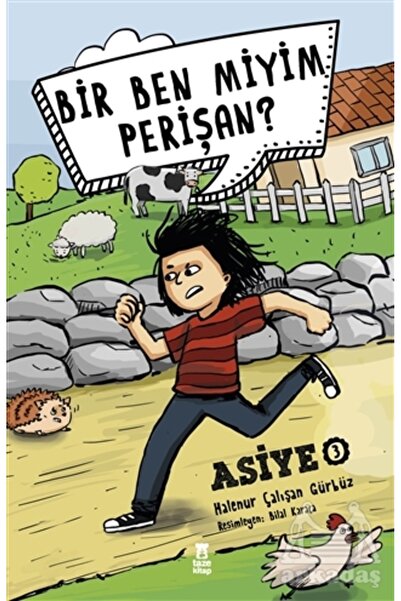 Taze Kitap Bir Ben Miyim Perişan? - Asiye 3