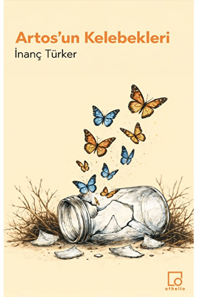 Othello Yayıncılık Artos’un Kelebekleri / İnanç Türker / / 9786259359038