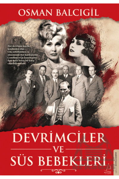 Destek Yayınları Devrimciler Ve Süs Bebekleri