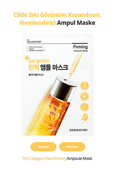 DERMATORY Kolajen İçeren Kırışıklık Karşıtı Ampul Maske Pro Collagen Shot Fir...