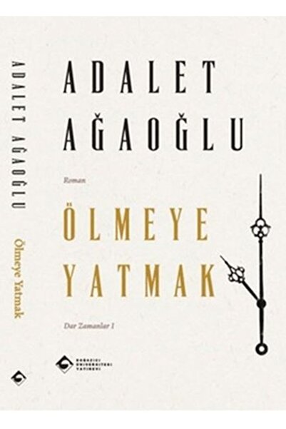 Boğaziçi Üniversitesi Yayınevi Ölmeye Yatmak