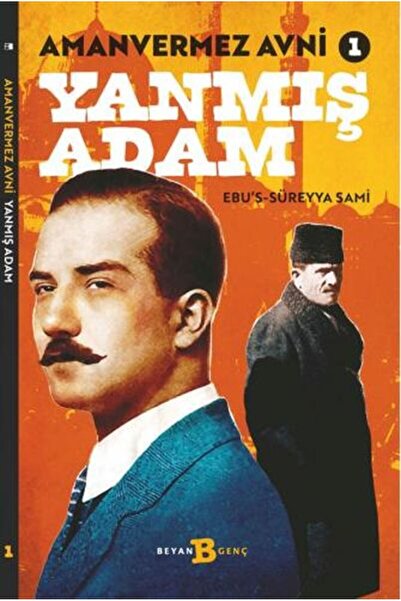 Beyan Yayınları Yanmış Adam - Amanvermez Avni 1
