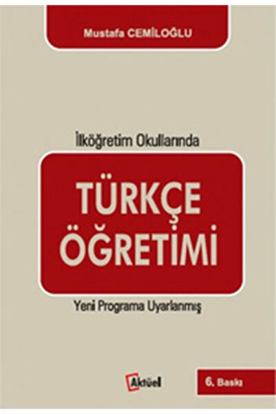 Alfa Aktüel Yayınları Türkçe Öğretimi - İlköğretim Okullarında