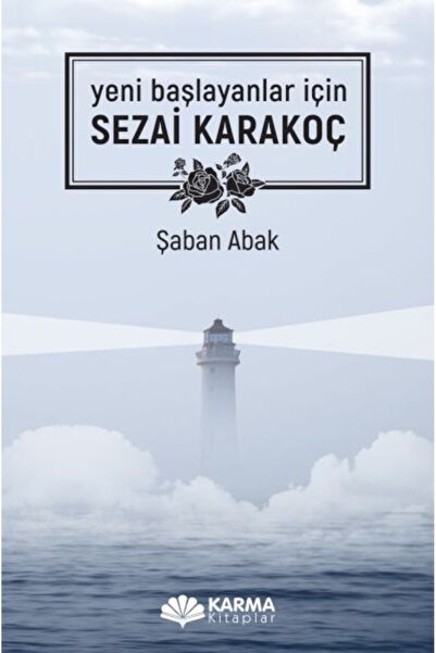 Karma Kitaplar Yeni Başlayanlar İçin Sezai Karakoç