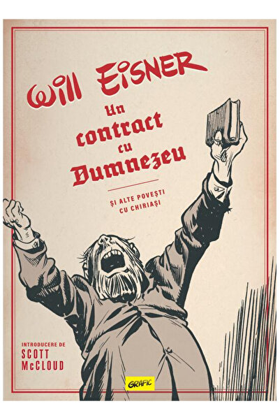 Editura Art A Contract with God and Other Tenement Stories, Will Eisner - Art...