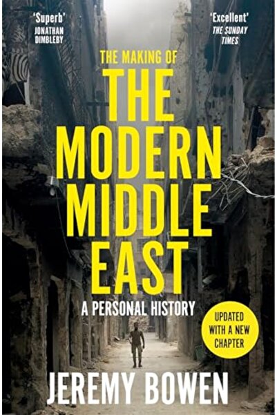 Picador The Making Of The Modern Middle East A Personal History