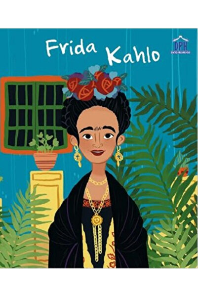 Editura DPH Frida Kahlo, Jane Kent - DPH Publishing House