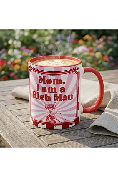 Mood Maker Design Mom I am A Rich Man Özel Tasarım Renkli Hediyelik Porselen ...