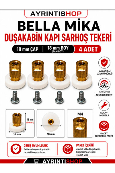 AYRINTISHOP Bella Mika Duşakabin Kapı Sarhoş Tekeri 18 mm Çap 18 mm Boy 4 Lü ...