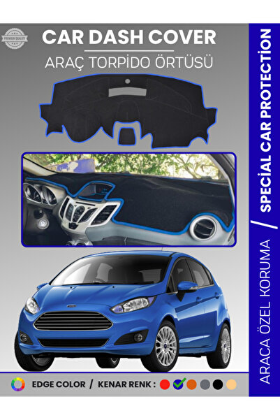 maxcarİST Ford Fiesta 2008-2017 Mavi Torpido Örtüsü Ön Göğüs Koruma Torpido K...