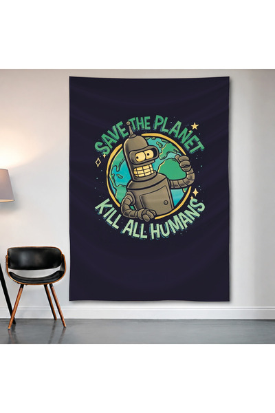 Geek Cultcha Bender – Save the Planet, Kill All Humans Wall Covering Wall Tap...