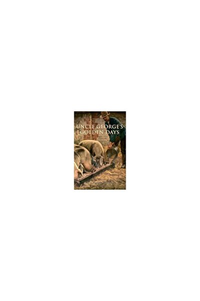 Amberley Publishing Uncle Georges Golden Days