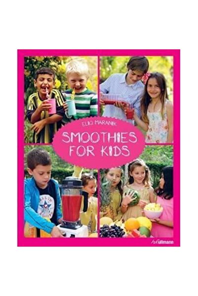Ullmann Publishing Smoothie-uri pentru copii