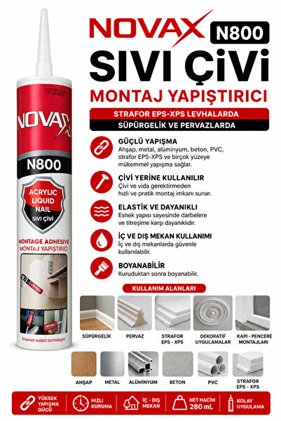 Novax N 800 Sıvı Çivi Montaj Yapıştırıcı Strafor EPS-XPS Levhalarda Süpürgeli...