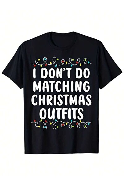 KYMC07 تي شيرت مضحك لعيد الميلاد بطبعة "I DON'T DO MATCHING OUTFITS" - تي شير...
