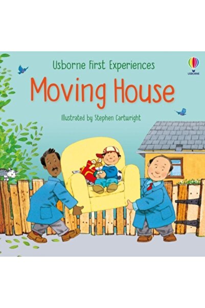 Usborne First Experiences Moving House - Anne Civardi