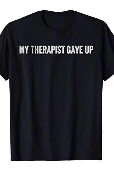 KYMC07 تي شيرت رجالي مطبوع عليه "My Therapist Gave Up" بتصميم مضحك، بأكمام قص...